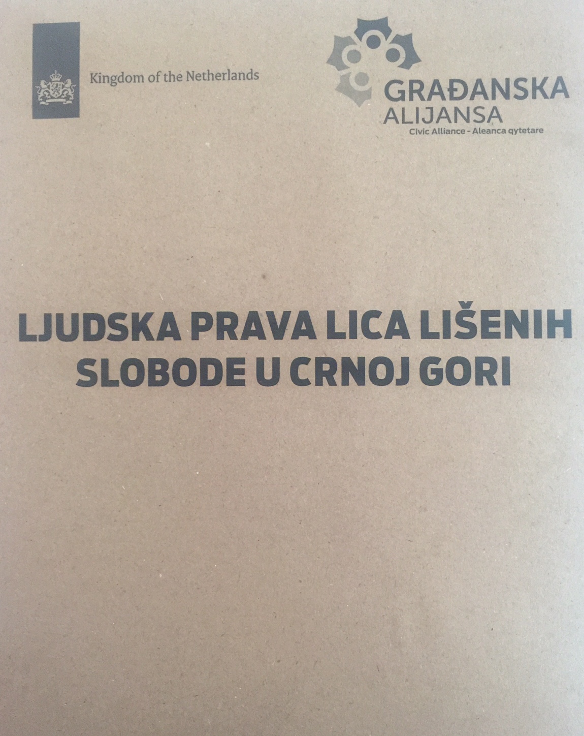 LJUDSKA PRAVA LICA LIŠENIH SLOBODE U CRNOJ GORI